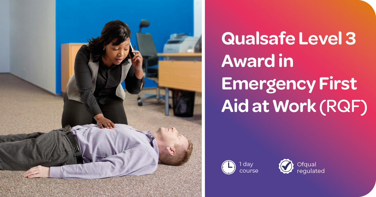 Emergency First Aid at Work (EFAW)