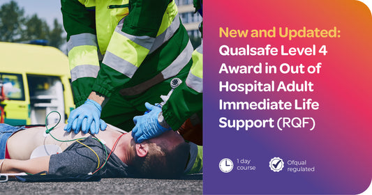 Qualsafe Level 4 Award in Out of Hospital Adult Immediate Life Support (RQF)(ILS)