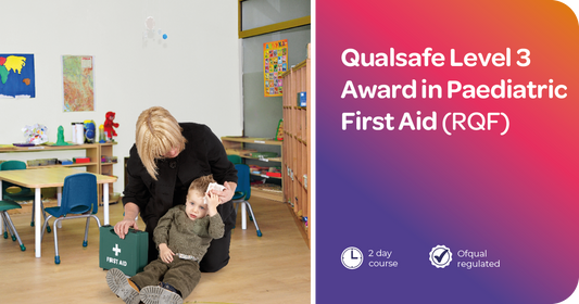 Qualsafe Level 3 Award in Paediatric First Aid (RQF)